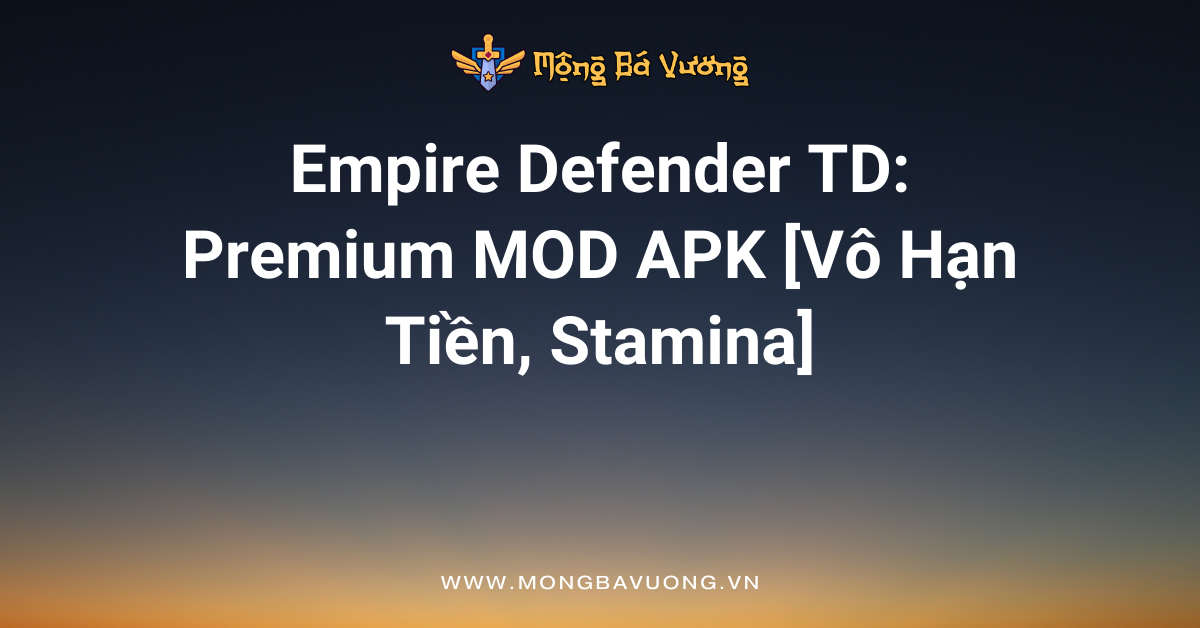 Empire Defender TD: Premium MOD APK