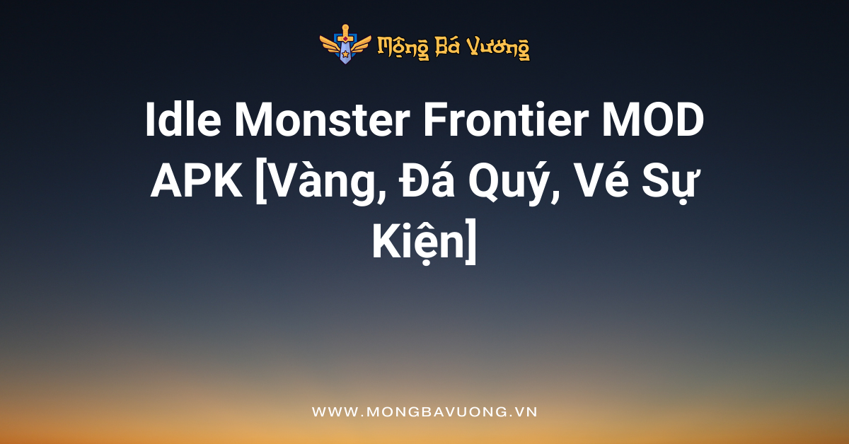 Idle Monster Frontier MOD APK