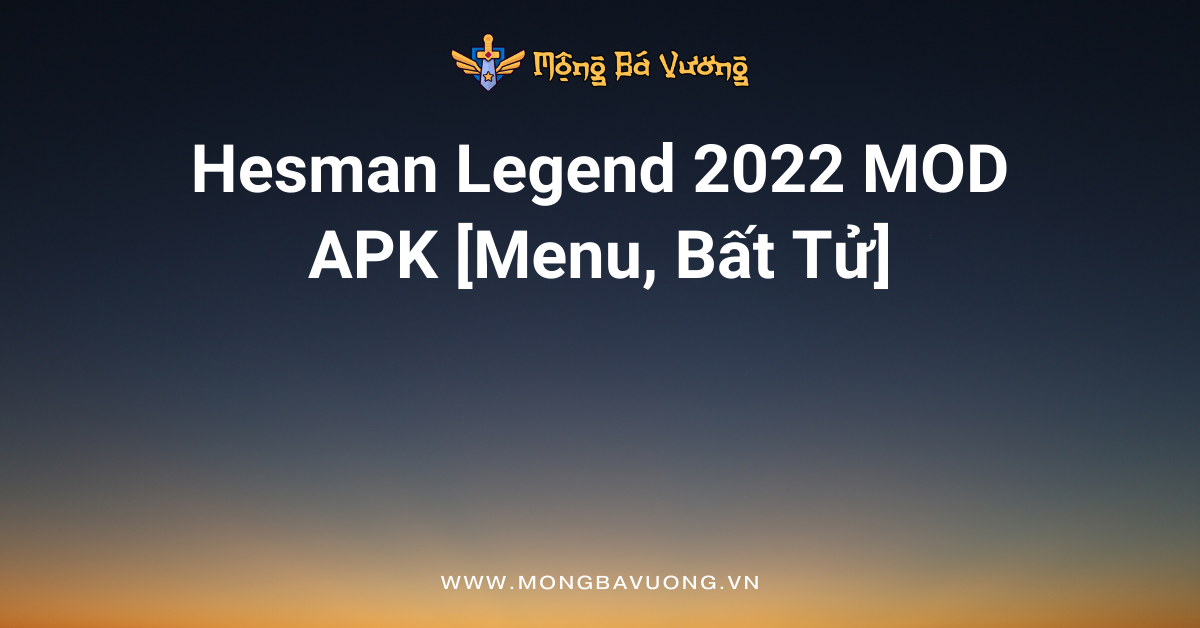 Hesman Legend 2022 MOD APK