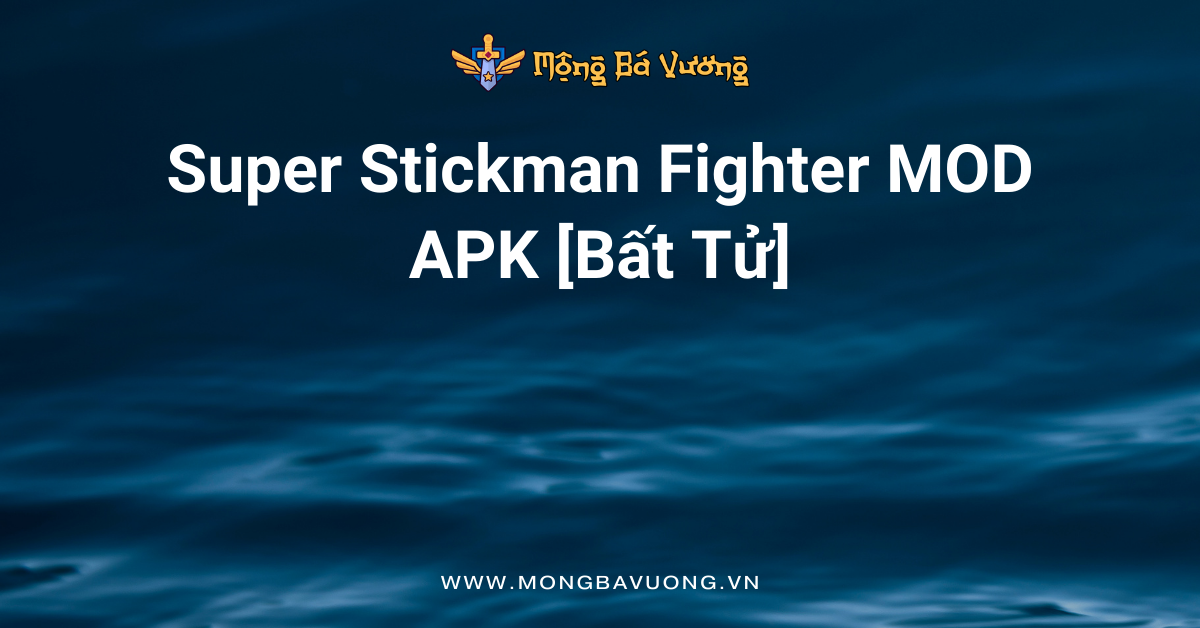 Super Stickman Fighter MOD APK