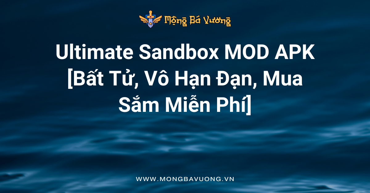 Ultimate Sandbox MOD APK