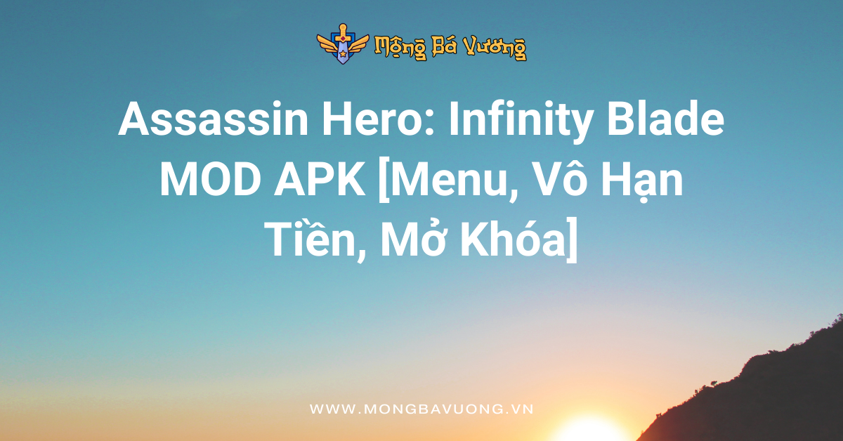 Assassin Hero: Infinity Blade MOD APK